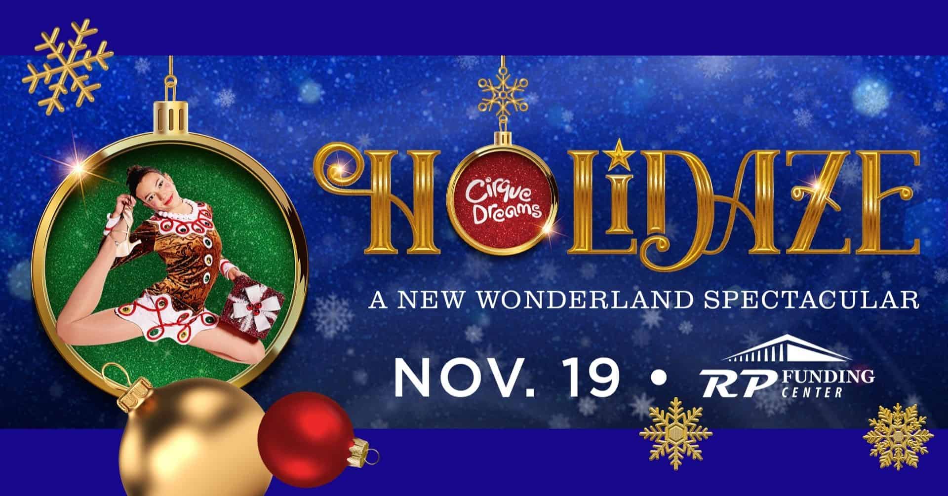 Cirque Dreams Holidaze Returns To RP Funding For One Night